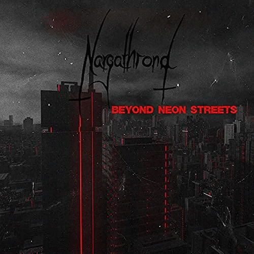 Nargathrond (GER) : Beyond Neon Streets